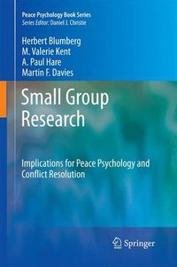 Cover image for Small Group Research: Implications for Peace Psychology and Conflict Resolution