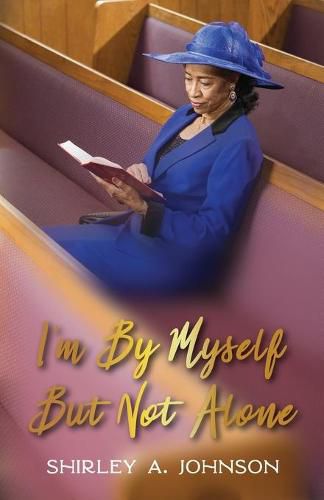 Cover image for I'm By Myself, But Not Alone