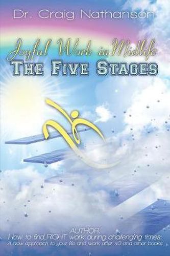 Cover image for Joyful Work in Midlife: The Five Stages