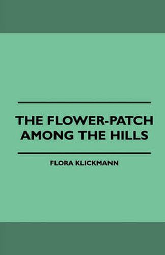 Cover image for The Flower-Patch Among the Hills