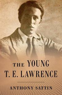 Cover image for The Young T. E. Lawrence
