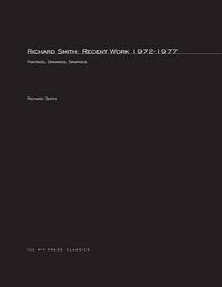 Cover image for Richard Smith: Recent Work 1972-1977