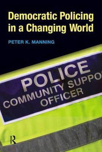 Democratic Policing in a Changing World