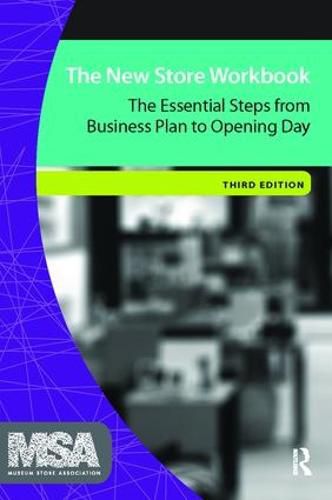 Cover image for The New Store Workbook: The Essential Steps from Business Plan to Opening Day