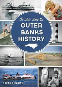 Cover image for On This Day in Outer Banks History