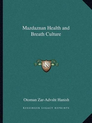 Cover image for Mazdaznan Health and Breath Culture