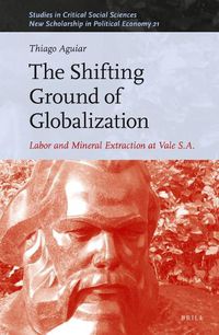 Cover image for The Shifting Ground of Globalization