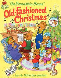 Cover image for The Berenstain Bears' Old-Fashioned Christmas