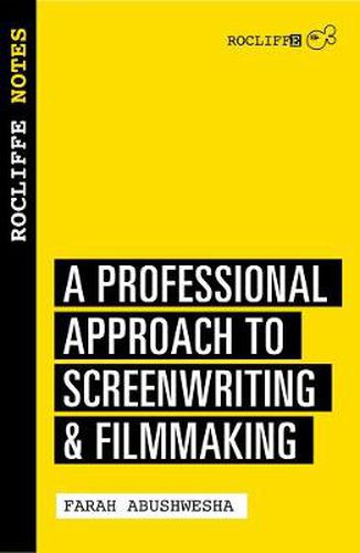 Cover image for Rocliffe Notes: A Professional Approach For Screenwriters & Writer-directors