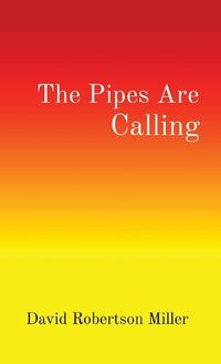 Cover image for The Pipes Are Calling