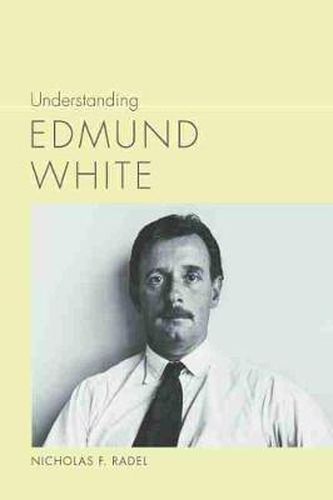 Understanding Edmund White