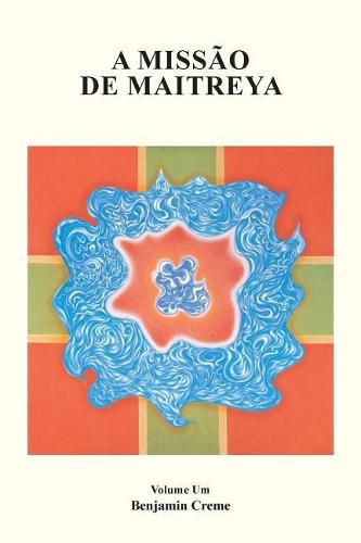 Cover image for A Missao de Maitreya, Volume Um