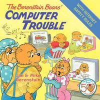 Cover image for The Berenstain Bears' Computer Trouble [TV Tie-In]