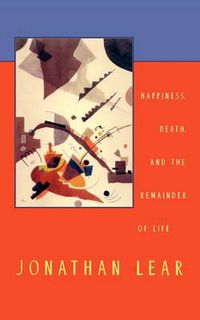 Cover image for Happiness, Death, and the Remainder of Life