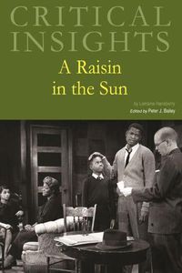 Cover image for Critical Insights: A Raisin in the Sun