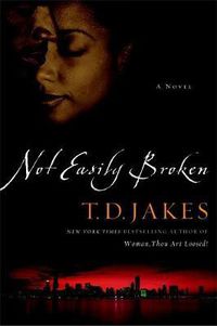 Cover image for Not Easily Broken