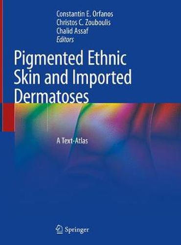 Cover image for Pigmented Ethnic Skin and Imported Dermatoses: A Text-Atlas