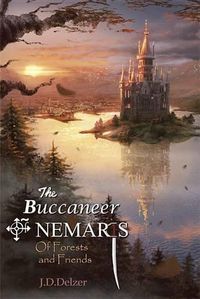 Cover image for The Buccaneer of Nemaris: Of Forests and Friends