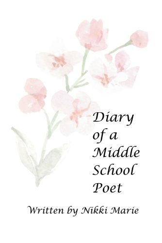 Cover image for Diary of a Middle School Poet