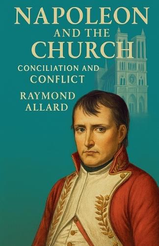 Cover image for Napoleon and the Church