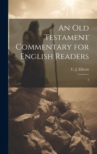 Cover image for An Old Testament Commentary for English Readers