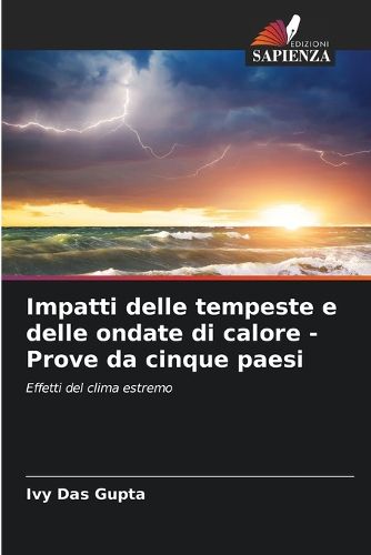 Cover image for Impatti delle tempeste e delle ondate di calore - Prove da cinque paesi