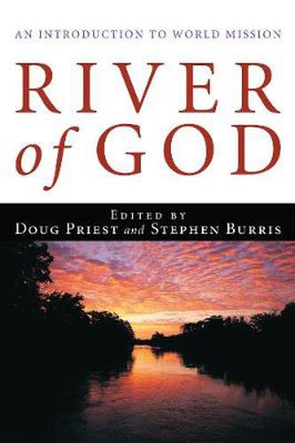 Cover image for River of God: An Introduction to World Mission