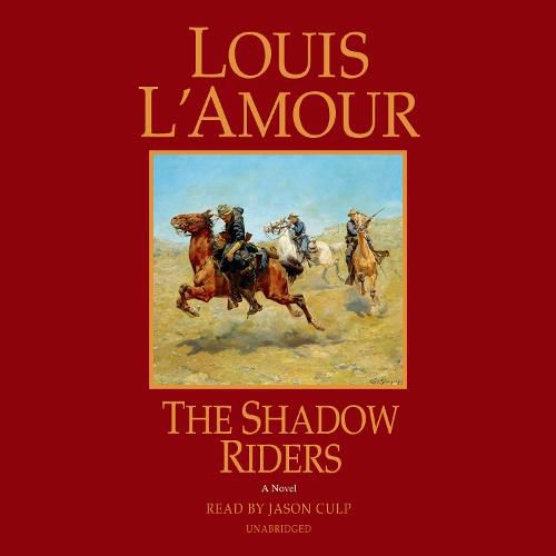 Cover image for The Shadow Riders: A Novel (Unabridged)