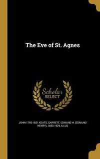 Cover image for The Eve of St. Agnes