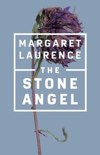 Cover image for The Stone Angel: Penguin Modern Classics Edition