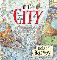 Cover image for In the City: Our scrapbook of souvenirs