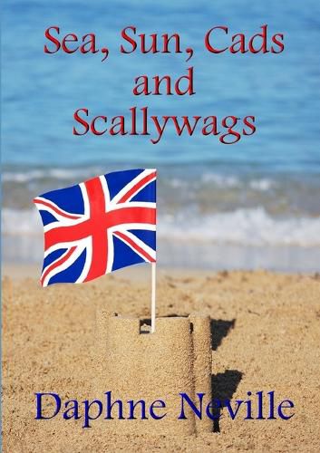 Cover image for Sea, Sun, Cads and Scallywags