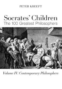 Cover image for Socrates" Children: Contemporary - The 100 Greatest Philosophers