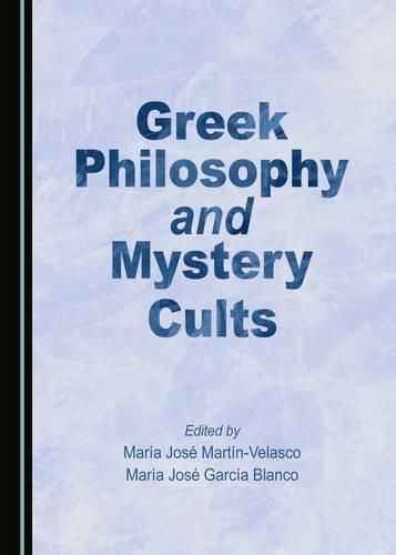 Cover image for Greek Philosophy and Mystery Cults