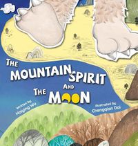 Cover image for The Mountain Spirit and the Moon