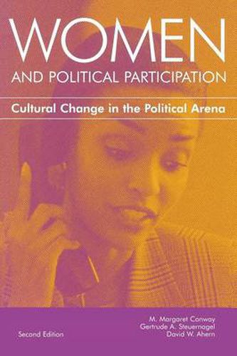 Women and Political Participation: Cultural Change in the Political Arena