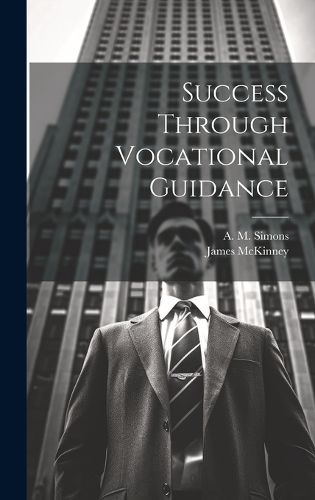 Cover image for Success Through Vocational Guidance