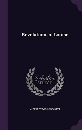 Cover image for Revelations of Louise