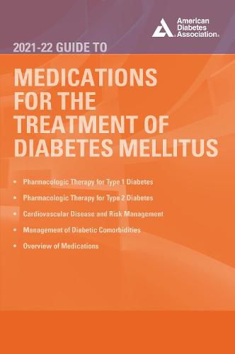 Cover image for The 2021-22 Guide to Medications for the Treatment of Diabetes Mellitus