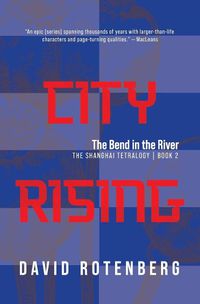 Cover image for City Rising: The Bend in the River