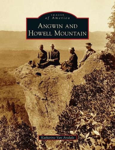 Cover image for Angwin and Howell Mountain