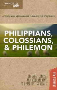 Cover image for Shepherd's Notes: Philippians, Colossians, Philemon