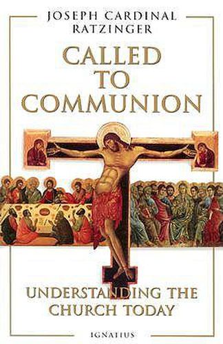 Cover image for Called to Communion: Understanding the Church Today