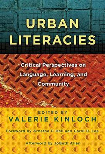 Urban Literacies: Critical Perspectives on Language, Learning and Community