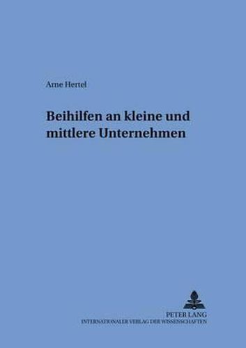 Cover image for Beihilfen an Kleine Und Mittlere Unternehmen