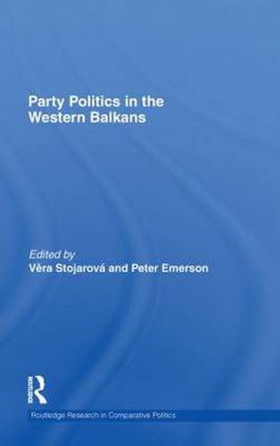 Cover image for Party Politics in the Western Balkans