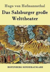 Cover image for Das Salzburger grosse Welttheater