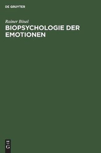 Biopsychologie der Emotionen