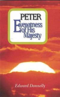 Cover image for Peter: Eyewitness of His Majesty