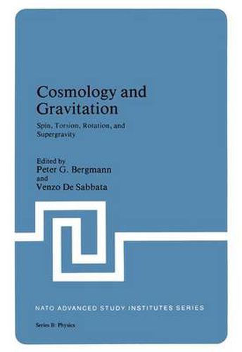 Cover image for Cosmology and Gravitation: Spin, Torsion, Rotation, and Supergravity